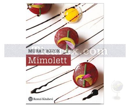 Mimolett | Murat Bozok - Resim 1