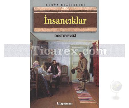 İnsancıklar | Fyodor Mihayloviç Dostoyevski - Resim 1