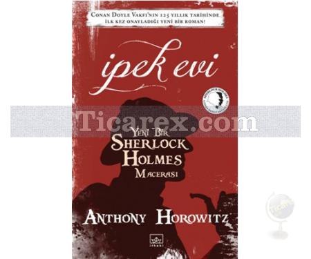 İpek Evi | Bir Sherlock Holmes Macerası | Anthony Horowitz - Resim 1