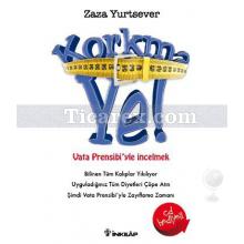 Korkma Ye! | Vata Prensibi'yle İncelmek | Zaza Yurtsever