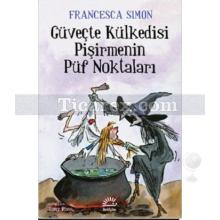 Güveçte Külkedisi Pişirmenin Püf Noktaları | Francesca Simon