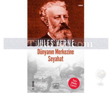 Dünyanın Merkezine Seyahat | Jules Verne - Resim 1