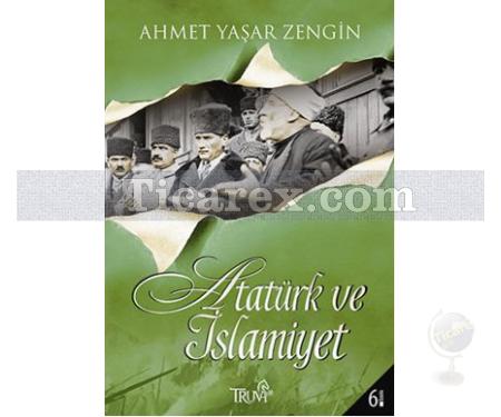 Atatürk ve İslamiyet | Ahmet Yaşar Zengin - Resim 1