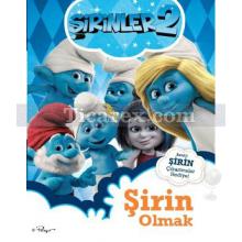 Şirinler 2 - Şirin Olmak | Pierre Culliford