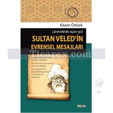 sultan_veled_in_evrensel_mesajlari