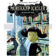 murekkep_iciciler_2_-_iki_kisiye_bir_pipet