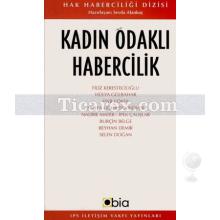 Kadın Odaklı Habercilik | Kolektif