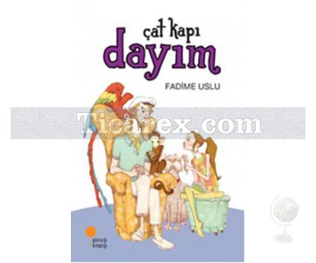 Çat Kapı Dayım | Fadime Uslu - Resim 1