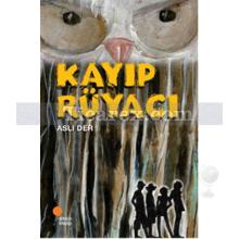 Kayıp Rüyacı | Aslı Der