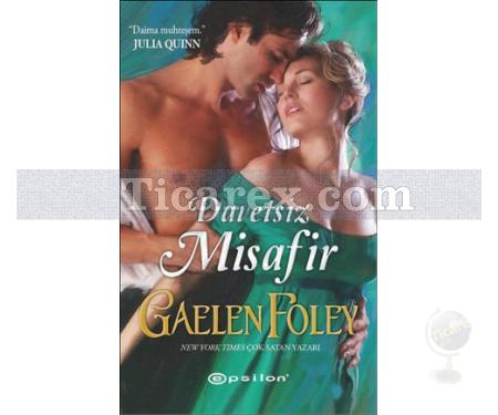 Davetsiz Misafir | Gaelen Foley - Resim 1