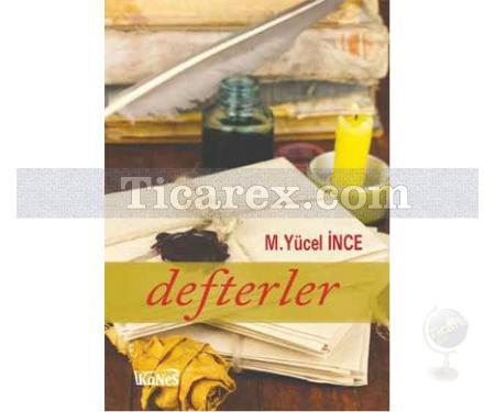 Defterler | M. Yücel İnce - Resim 1