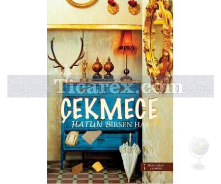 Çekmece | Hatun Birsen Has - Resim 1