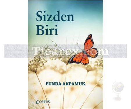 Sizden Biri | Funda Pamuk - Resim 1