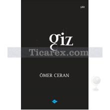 Giz | Ömer Ceran