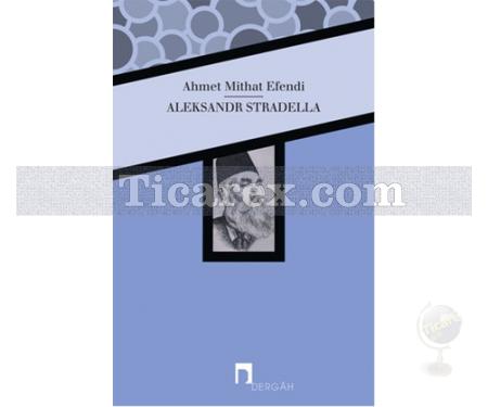 Aleksandr Stradella | Ahmet Mithat Efendi - Resim 1