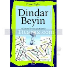 Dindar Beyin | Eriman Topbaş