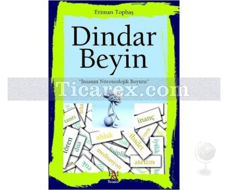 Dindar Beyin | Eriman Topbaş - Resim 1