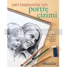 Yeni Başlayanlar için Portre Çizimi | Mark Willenbrink, Mary Willenbrink