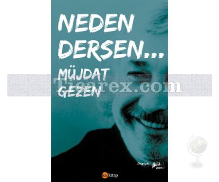 Neden Dersen... | Müjdat Gezen - Resim 1