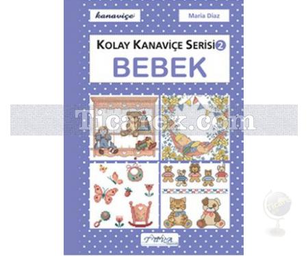 Bebek - Kolay Kanaviçe Serisi 2 | Maria Diaz - Resim 1