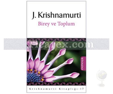 Birey ve Toplum | Juddi Krishnamurti - Resim 1