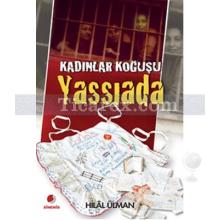 Kadınlar Koğuşu - Yassıada | Hilal Ülman