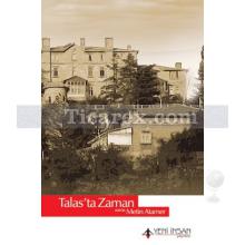 Talas'ta Zaman | Metin Atamer