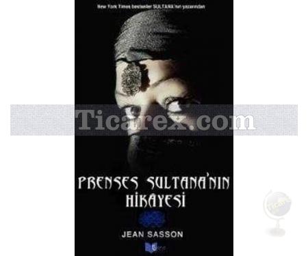 Prenses Sultana'nın Hikayesi | Jean Sasson - Resim 1