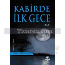 Kabirde İlk Gece 1 | Seyit Ahmet Uzun