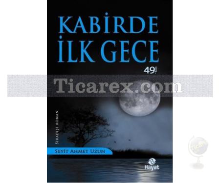 Kabirde İlk Gece 1 | Seyit Ahmet Uzun - Resim 1