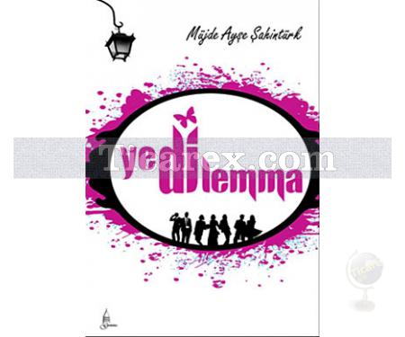 Yedilemma | Müjde Ayşe Şahintürk - Resim 1