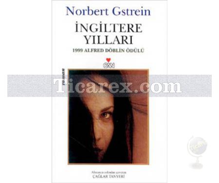 İngiltere Yılları | Norbert Gstrein - Resim 1