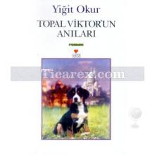 Topal Viktorun Anıları | Yiğit Okur