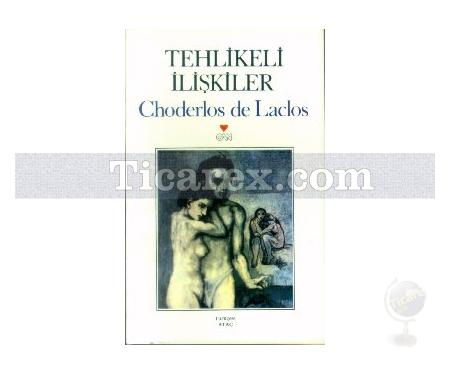 Tehlikeli İlişkiler | Choderlos de Laclos - Resim 1