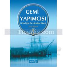 gemi_yapimcisi_-_liderligin_bes_kadim_ilkesi