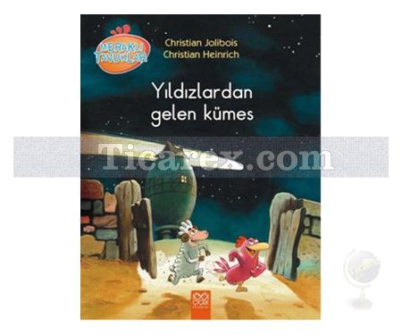 Yıldızlardan Gelen Kümes | Christian Jolibois - Resim 1