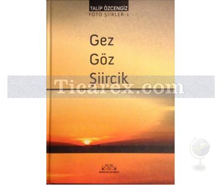 Gez Göz Şiircik | Barış Tozar, Münip Baş - Resim 1