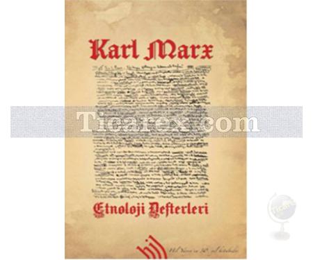 Etnoloji Defterleri | Karl Marx - Resim 1