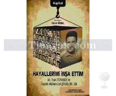 Hayallerimi İnşa Ettim | Yücel Meral - Resim 1