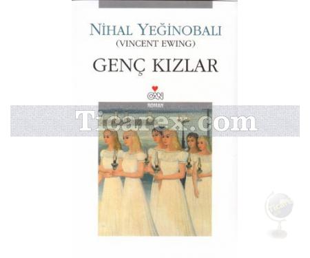 Genç Kızlar | Nihal Yeğinobalı - Resim 1