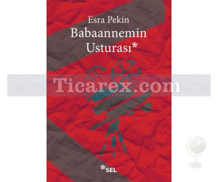 Babaannemin Usturası | Esra Pekin - Resim 1