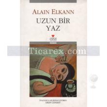 Uzun Bir Yaz | Alain Elkann