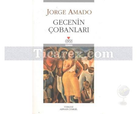 Gecenin Çobanları | Jorge Amado - Resim 1