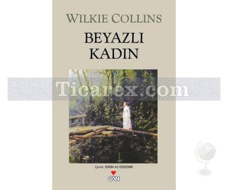 Beyazlı Kadın | Wilkie Collins - Resim 1