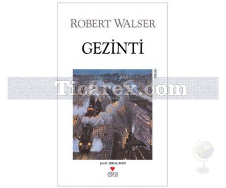 Gezinti | Robert Walser - Resim 1