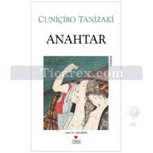 Anahtar | Cuniçiro Tanizaki