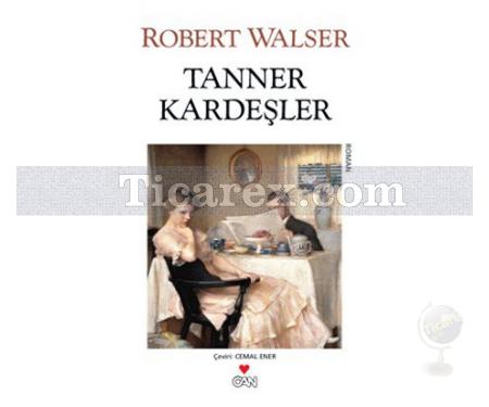 Tanner Kardeşler | Robert Walser - Resim 1