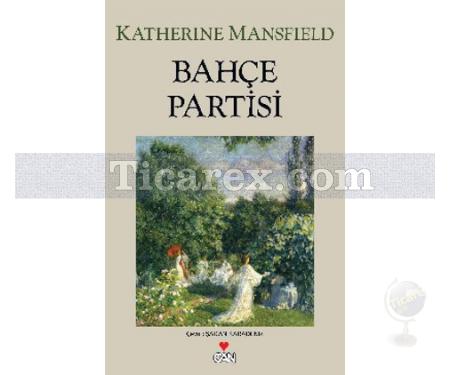 Bahçe Partisi | Katherine Mansfield - Resim 1