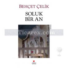 soluk_bir_an