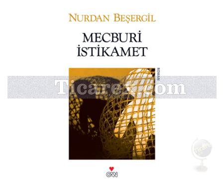 Mecburi İstikamet | Nurdan Beşergil - Resim 1